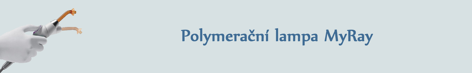 Polymerační lampy